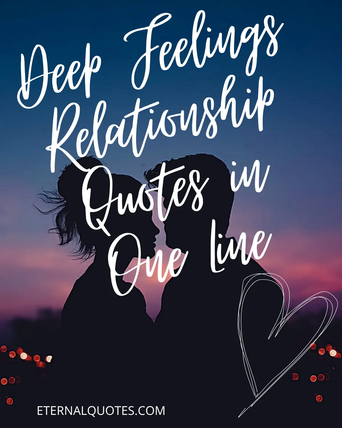 Deep one line relationship quotes with intense and real emotions