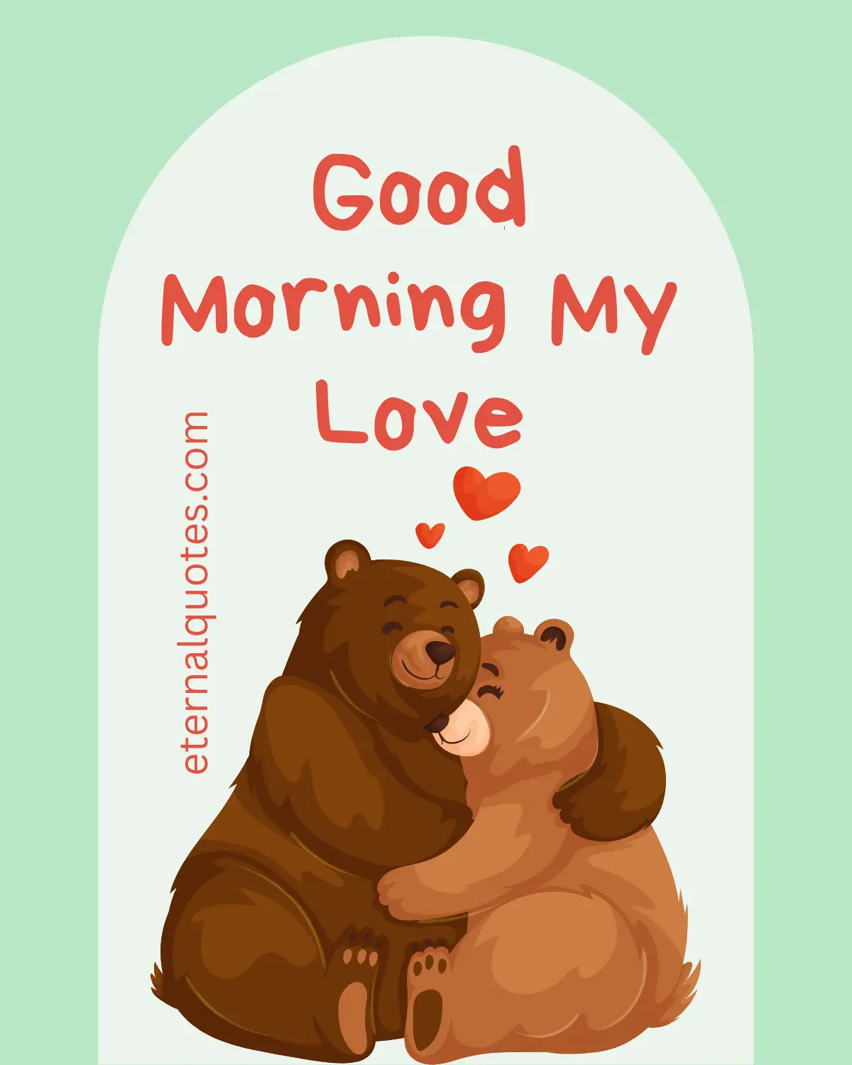 Romantic good morning my love messages with warmth and affection