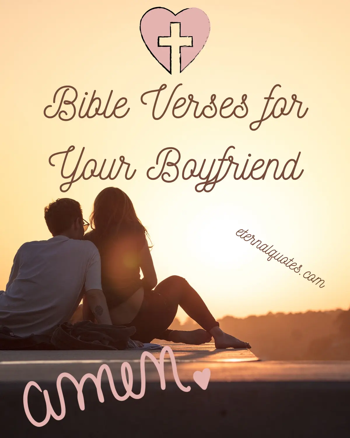 Bible verses for your boyfriend about love and faith