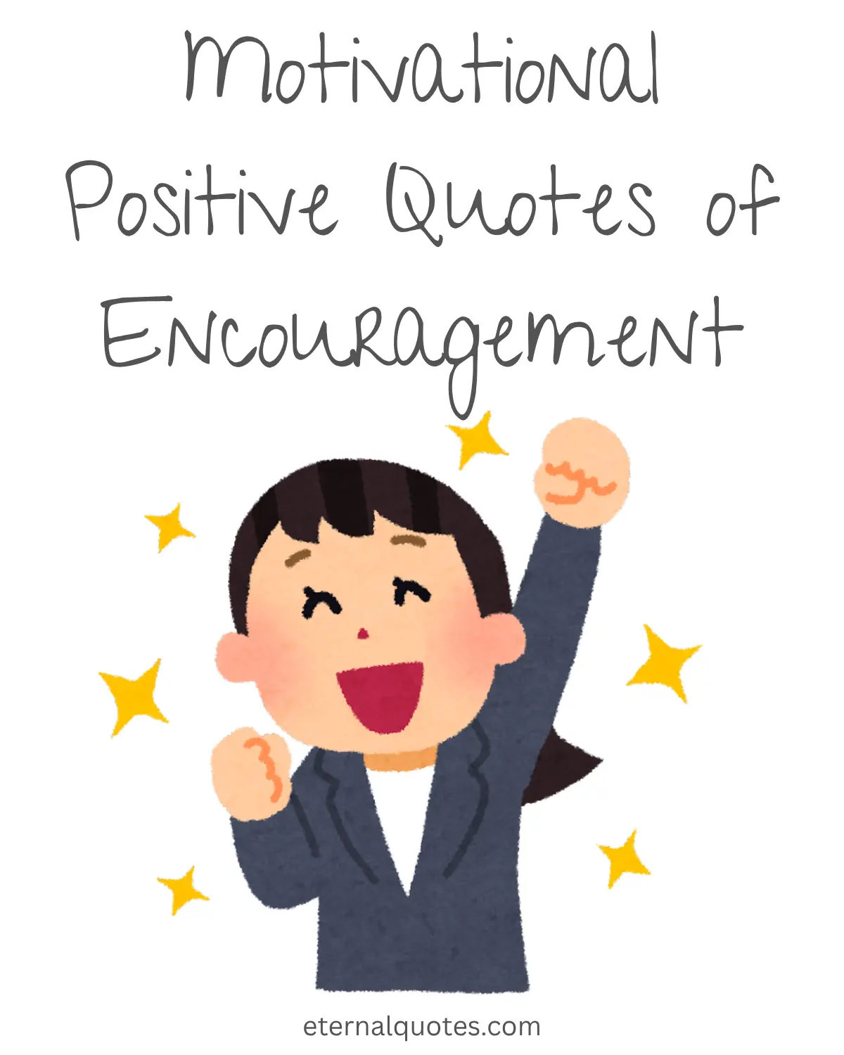 Motivational positive quotes of encouragement with strength and uplifting energy