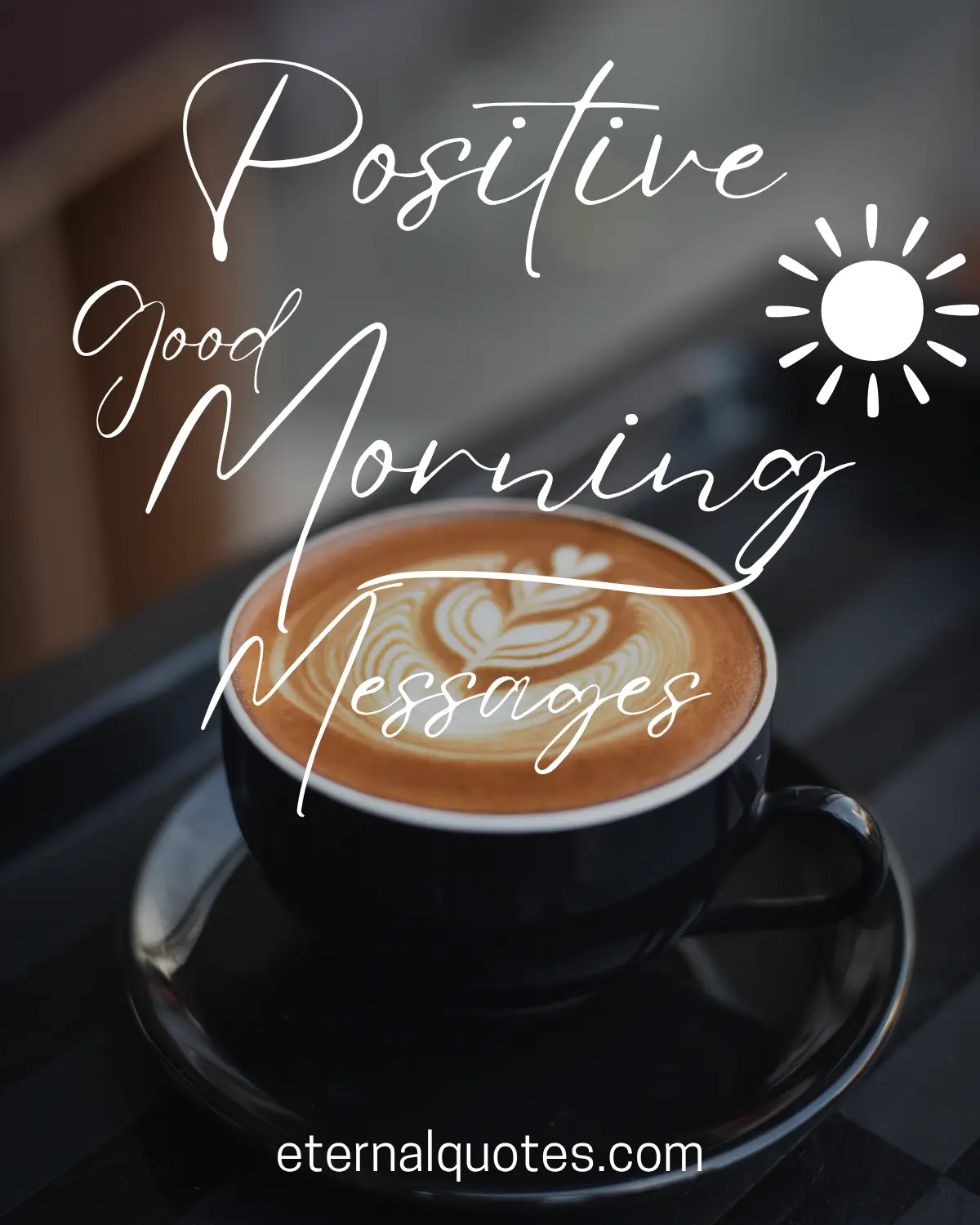 Positive good morning messages with uplifting and fresh energy