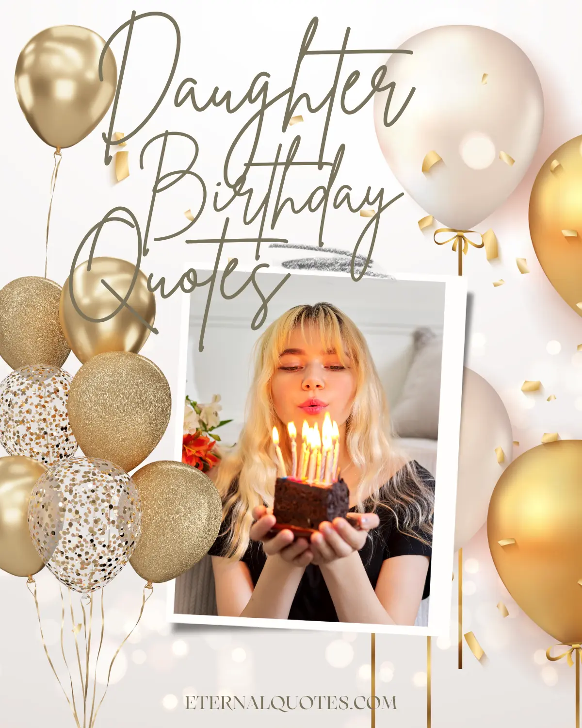 Daughter birthday quotes about love and celebration