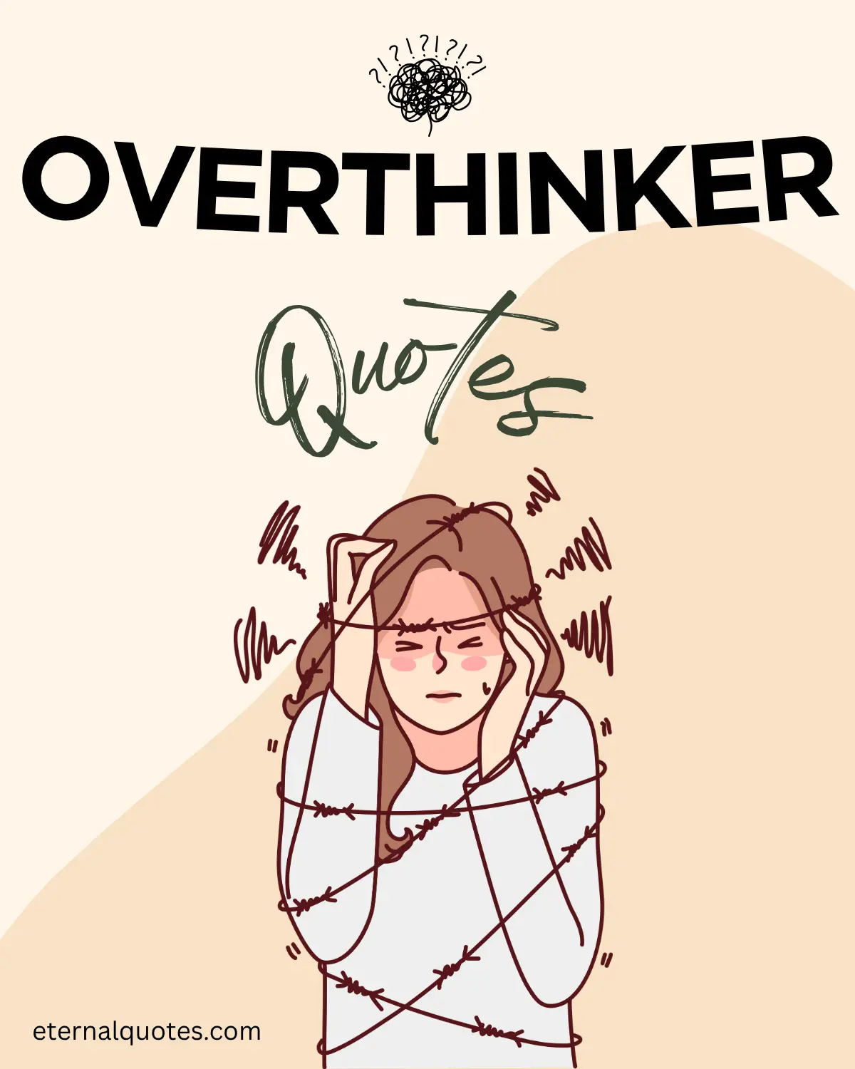 Overthinker quotes about anxiety and deep thoughts