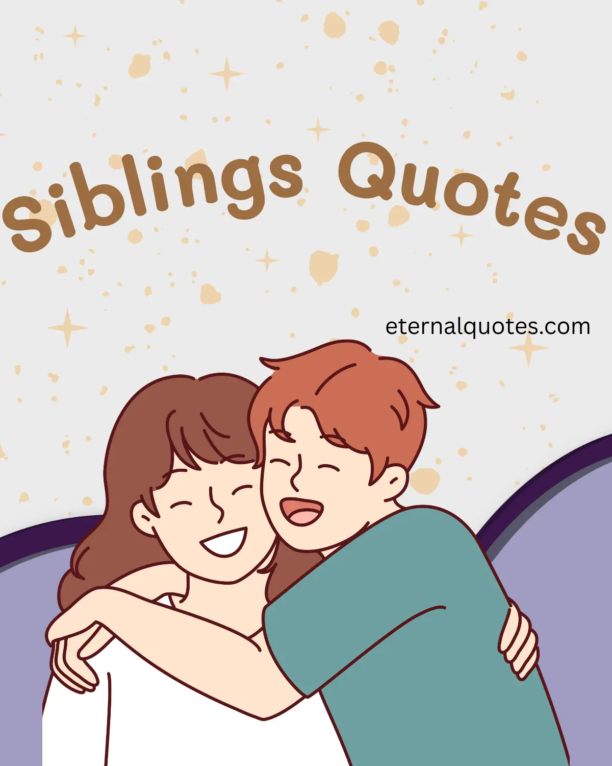 Siblings quotes about family and lifelong bonds