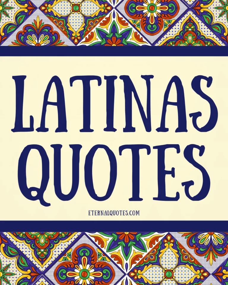 Latinas quotes about culture and confidence