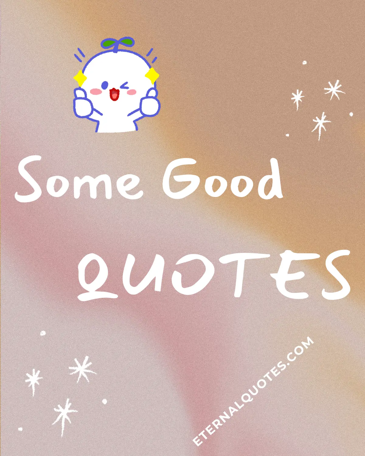 Some good quotes about life and positivity