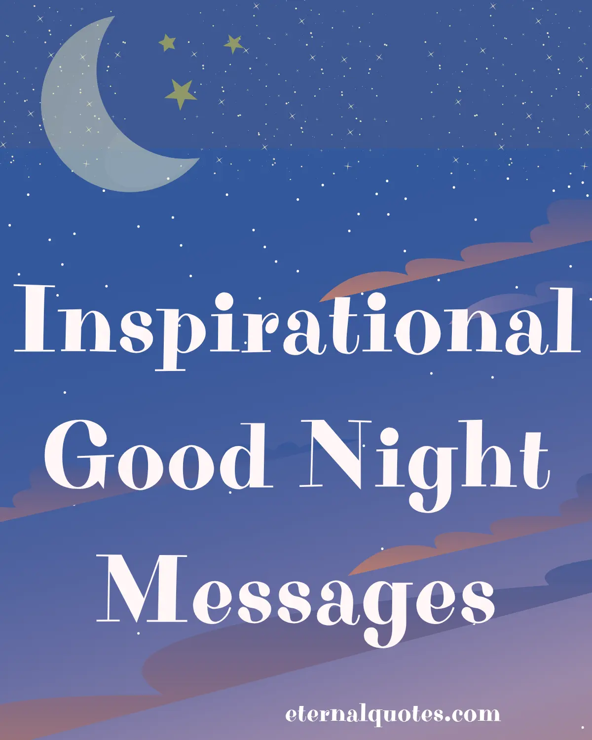Inspirational good night messages about peace and encouragement