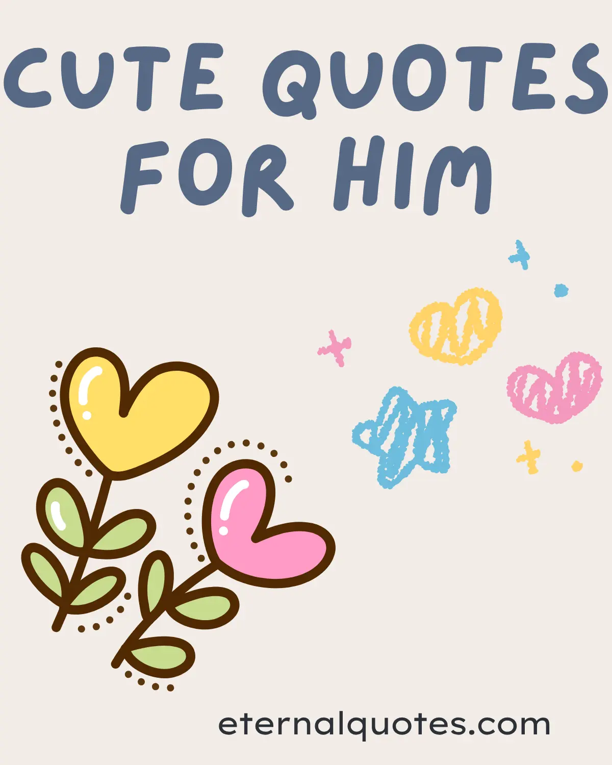 Cute quotes for him about love and affection