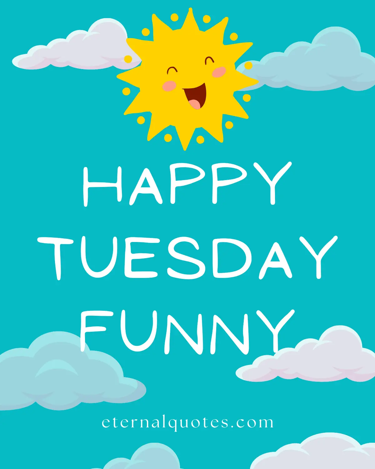 Happy Tuesday funny about humor and good vibes