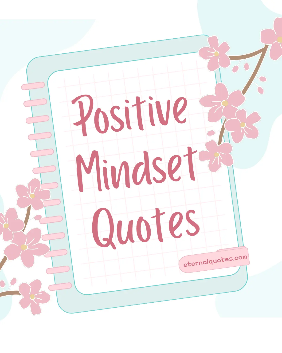 Positive mindset quotes about growth and optimism