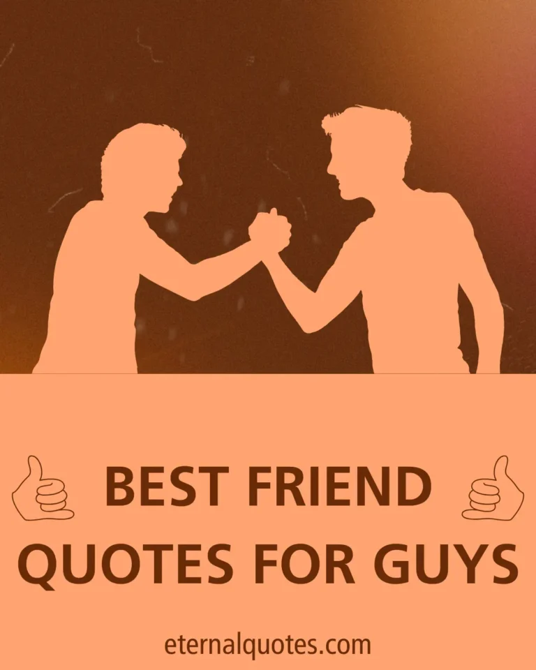 Best friend quotes for guys about loyalty, brotherhood and trust