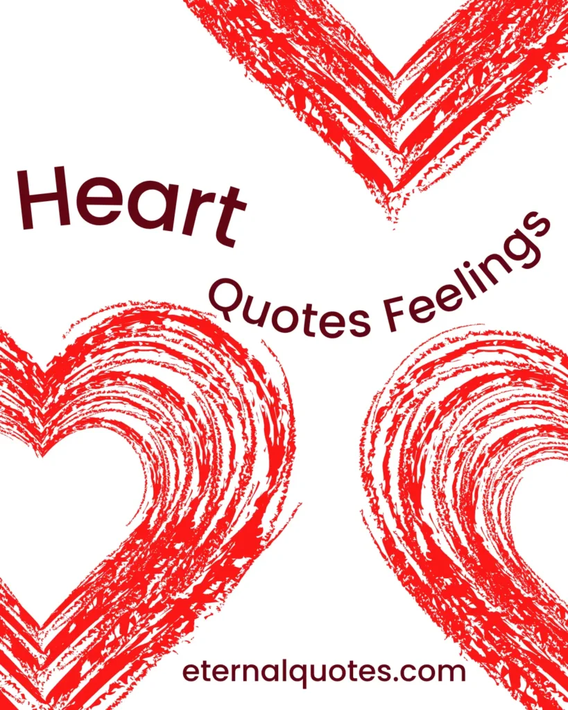Heart quotes about love and deep feelings