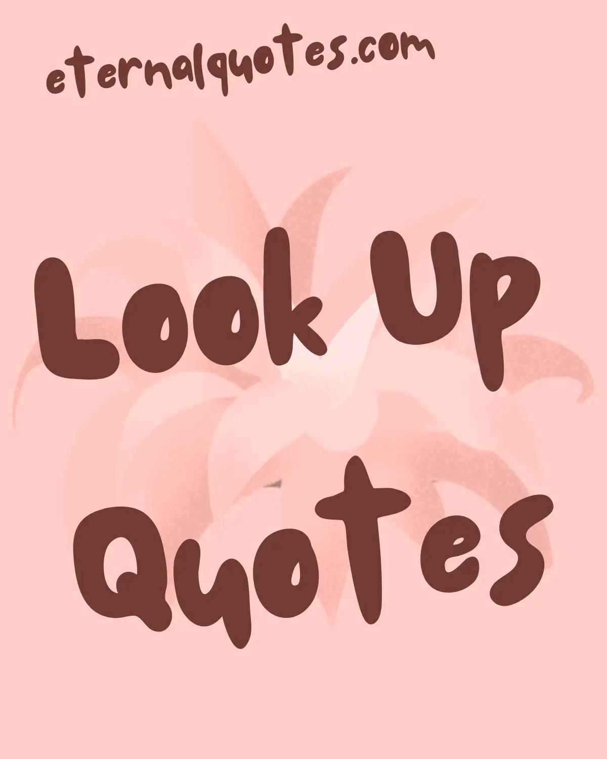 Look up quotes about hope, perspective and brighter days