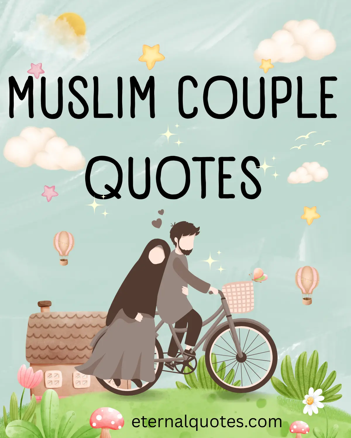 Muslim couple quotes about love, faith and marriage