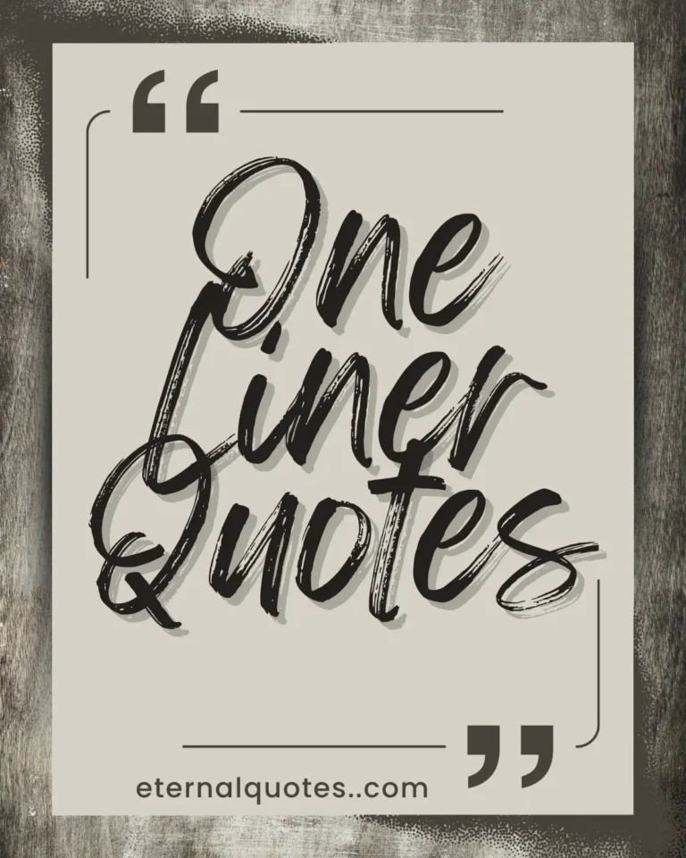 One liner quotes with short lines and deep meaning