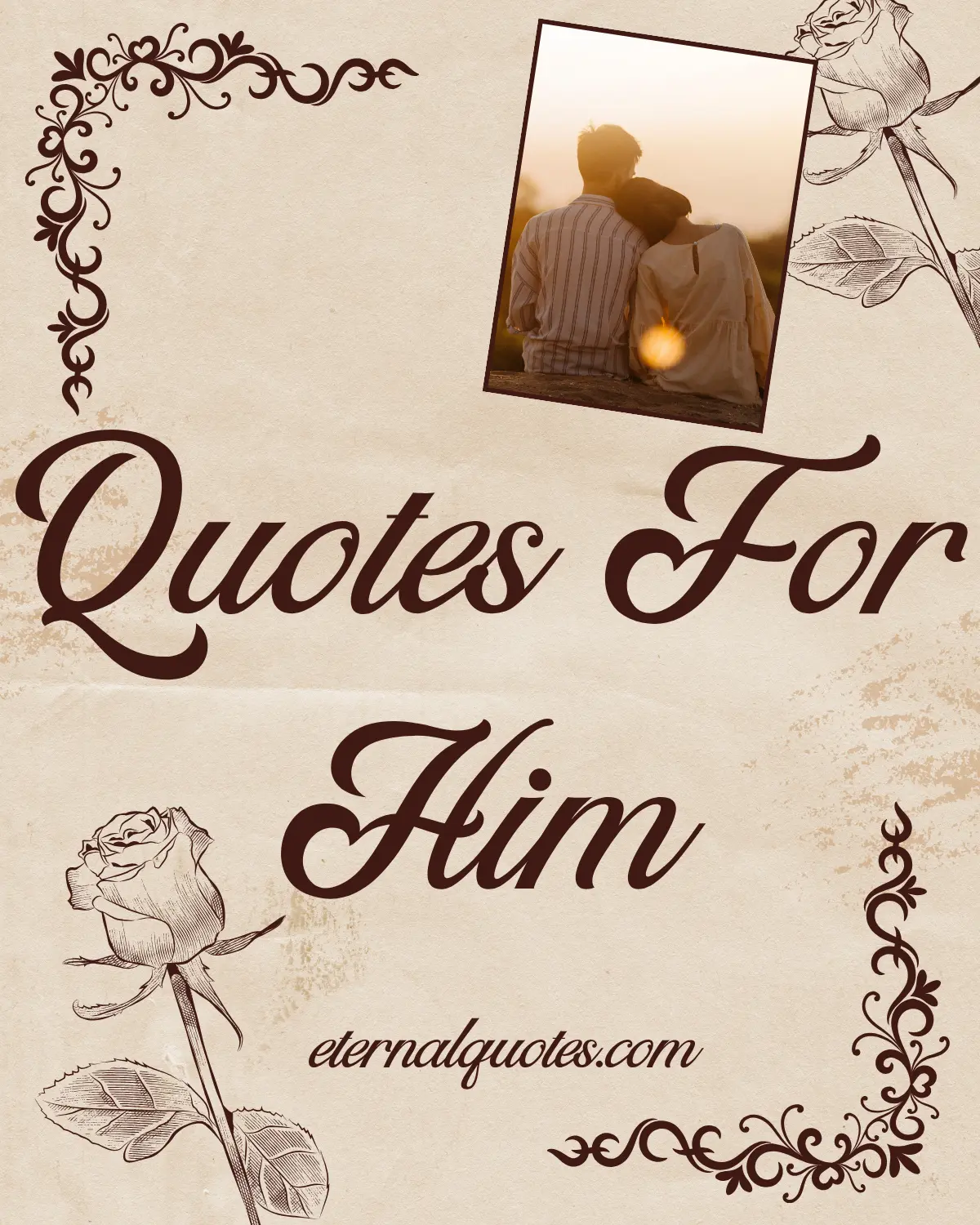 Quotes for him about love and appreciation