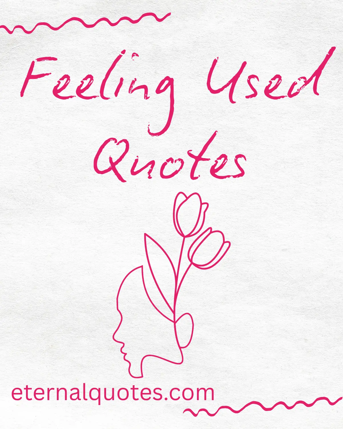 Feeling used quotes about hurt, betrayal and emotional pain