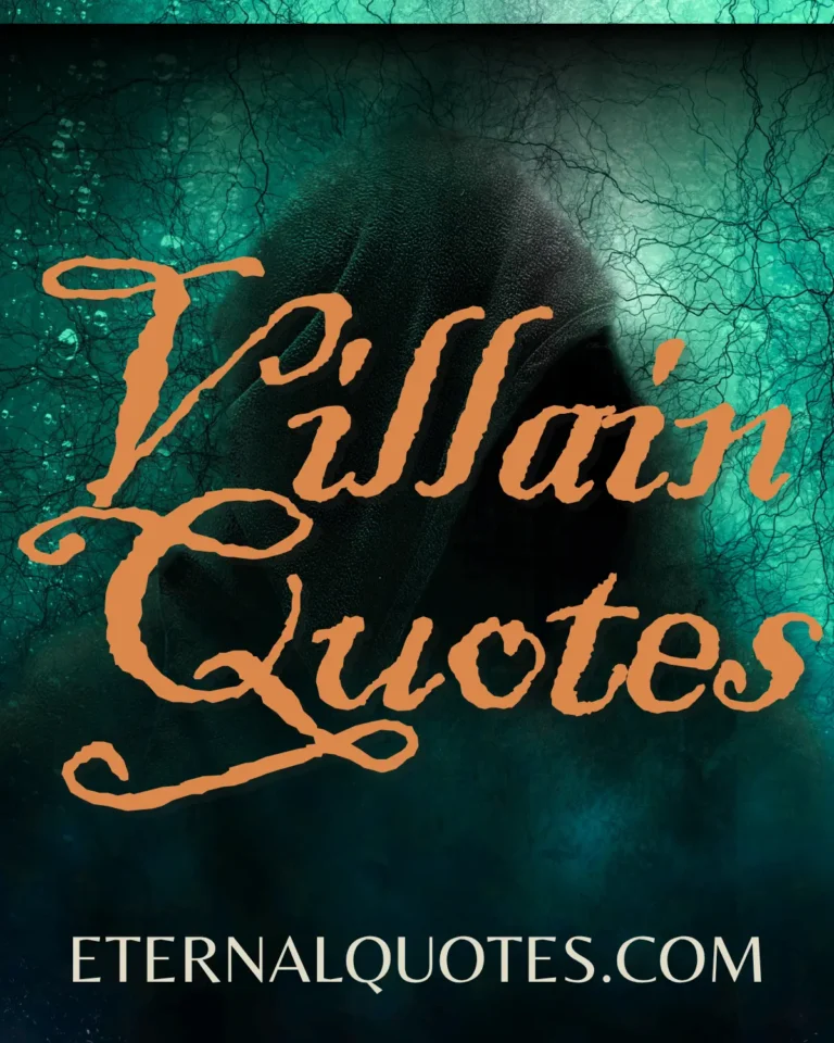 Villain quotes about power, darkness and bold mindset